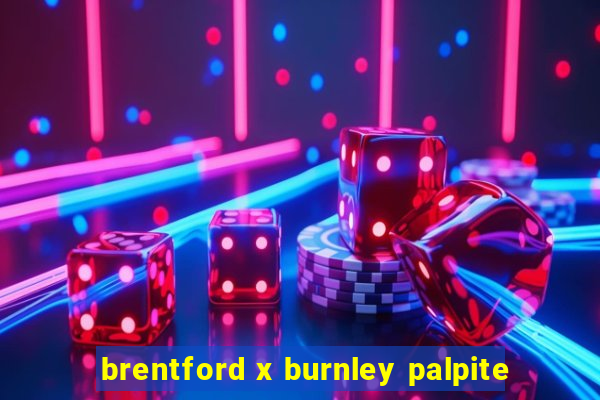 brentford x burnley palpite